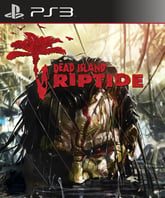 Dead Island Riptide Complete Edition