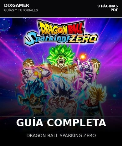 Guía Completa Dragon Ball Sparking Zero