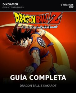 Guía Completa Dragon Ball Z Kakarot