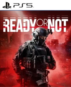 Ready or Not PS5